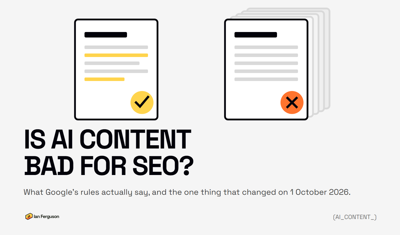 Is AI content bad for SEO? Two pages side by side: one with a tick, labelled checked, and one with a cross, labelled churned out