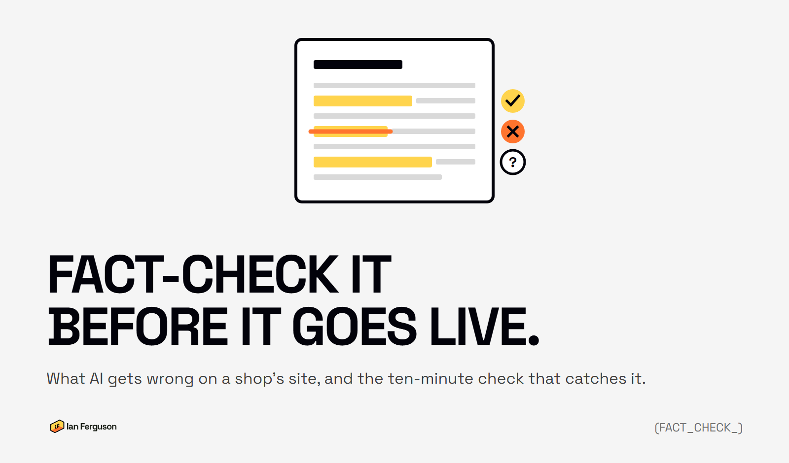 How to fact-check AI content: a page of text with three claims highlighted in yellow, one ticked, one crossed out, one marked with a question