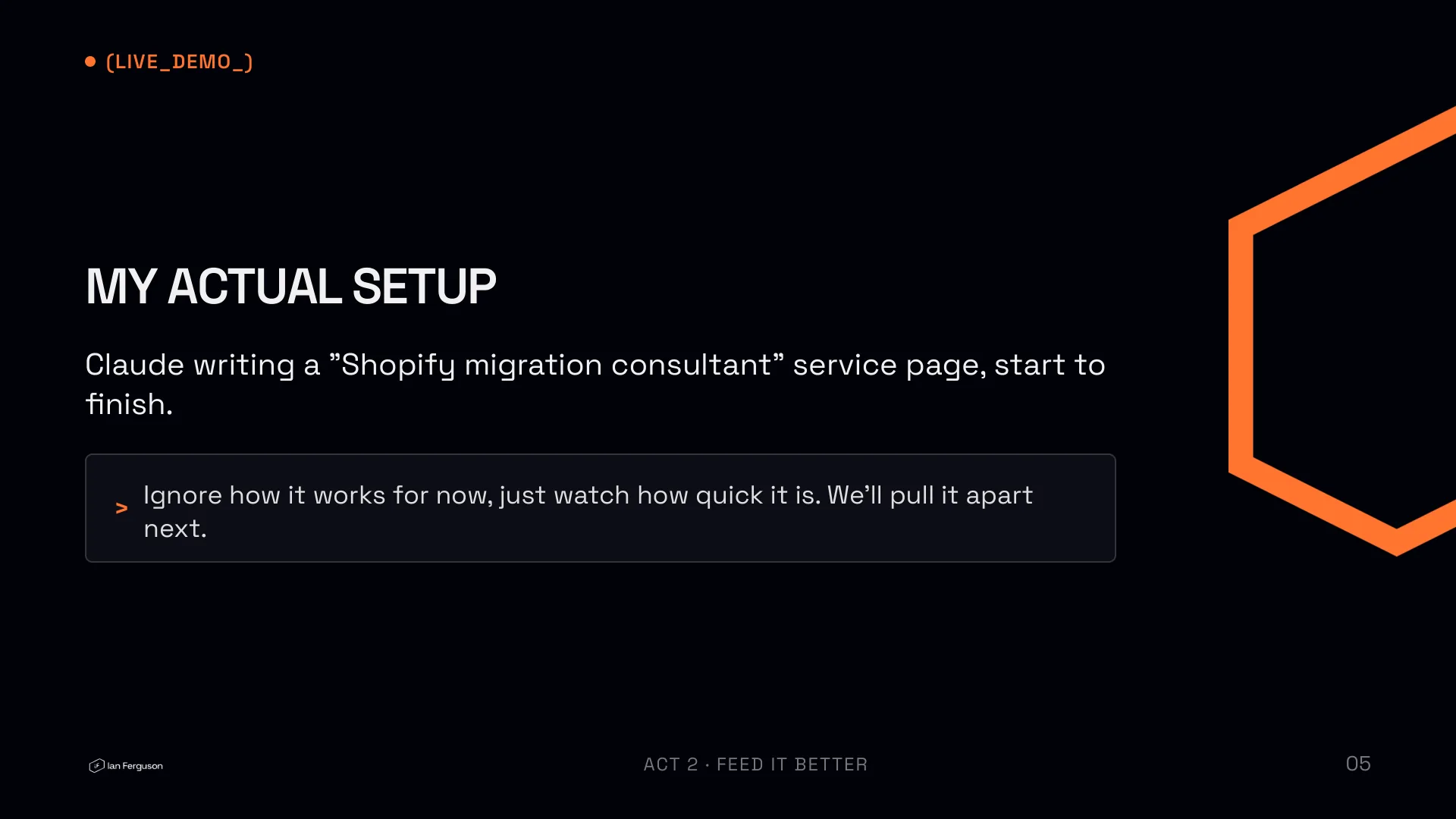 Slide 5 of 34: Live demo: my actual setup, Claude writing a Shopify migration consultant service page start to finish